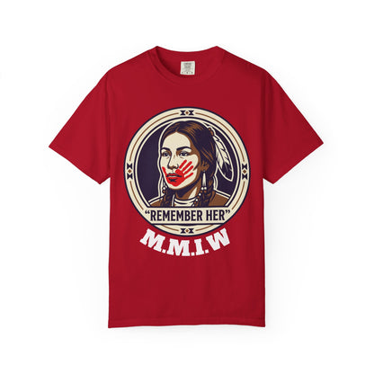 Remember Her T-Shirt — Native Rights Tribute Tee (M.M.I.W.)