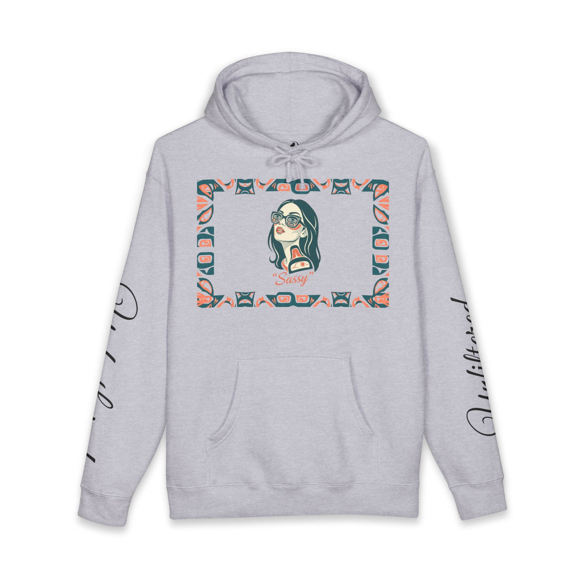 Sassy / Pre-Contact Attitude Hoodie — Indigenous design Graphic Pullover
