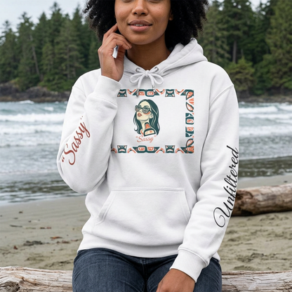Sassy / Pre-Contact Attitude Hoodie — Indigenous design Graphic Pullover