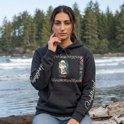 Sassy / Pre-Contact Attitude Hoodie — Indigenous design Graphic Pullover