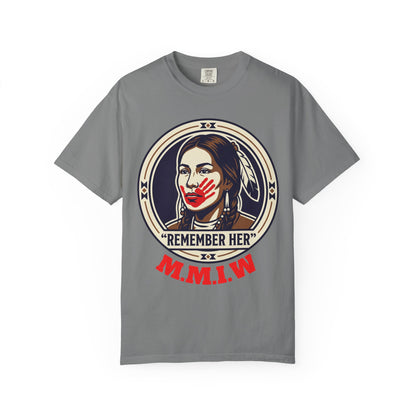 Remember Her T-Shirt — Native Rights Tribute Tee (M.M.I.W.)