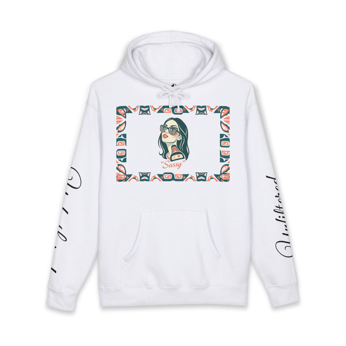 Sassy / Pre-Contact Attitude Hoodie — Indigenous design Graphic Pullover