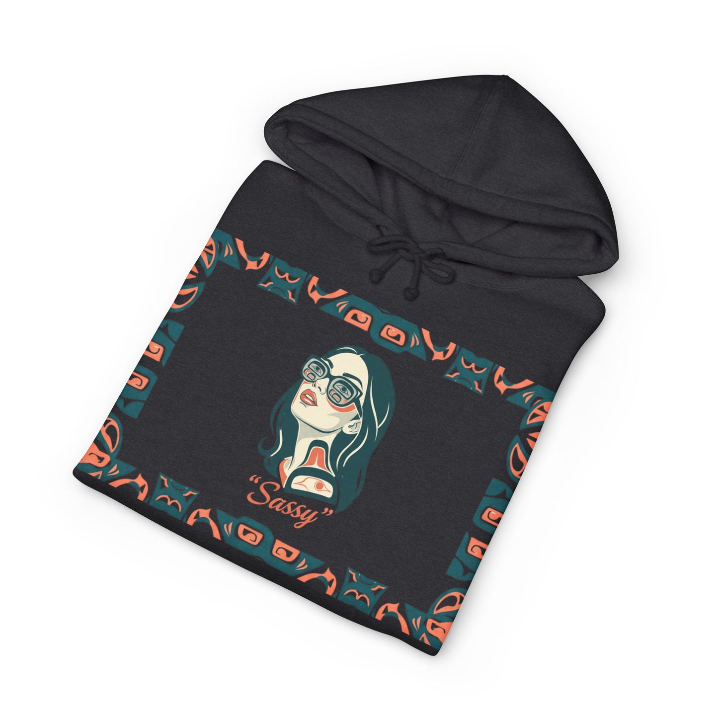 Sassy / Pre-Contact Attitude Hoodie — Indigenous design Graphic Pullover